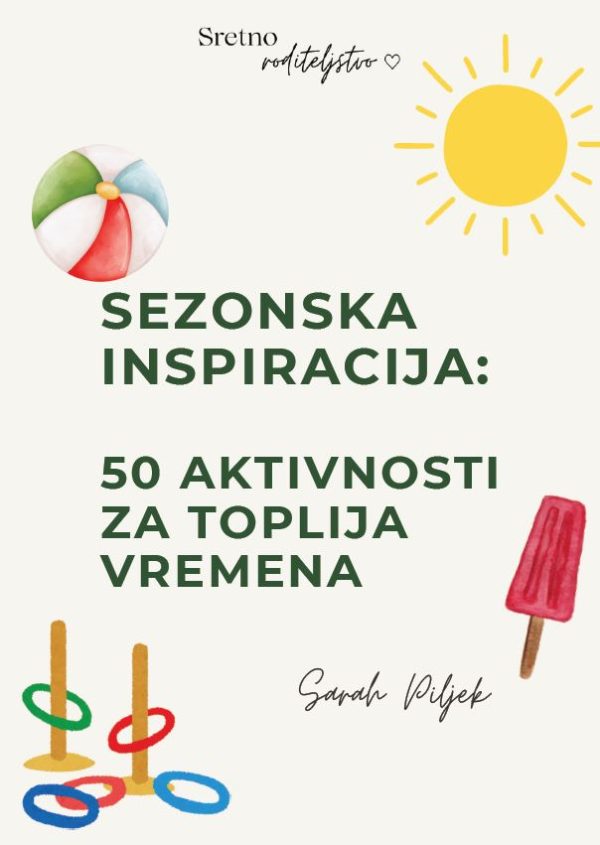 SEZONSKA INSPIRACIJA: 50 AKTIVNOSTI ZA TOPLIJA VREMENA